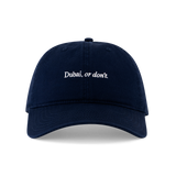 Dubai, or don’t.